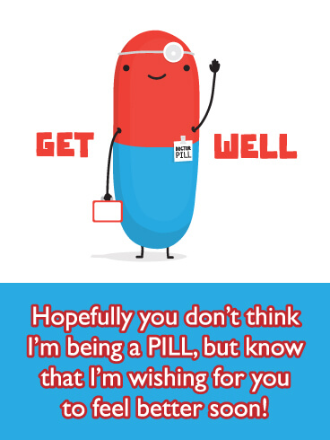 Doctor Pill- Funny Get Well Soon Card