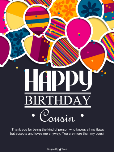 Kind Cousin  – Happy Birthday Cousin