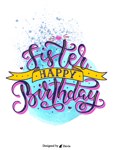 For Pretty Sister – Happy Birthday Sister Cards