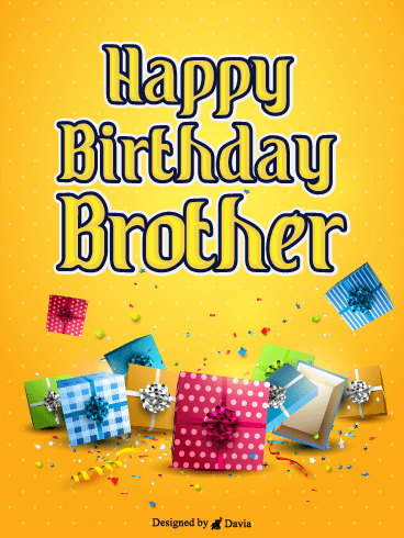 Loads Of Presents – Happy Birthday Brother Cards