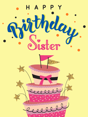 Lovely Cake –Happy Birthday Sister Cards