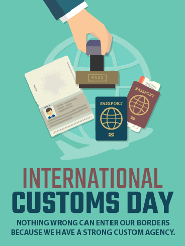 A Strong Customs  -  International Customs Day 