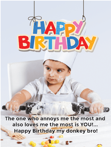  Happy Birthday Brother Cards – The Most Annoying One 