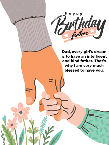 Blessed To Have You – Happy Birthday Father Cards