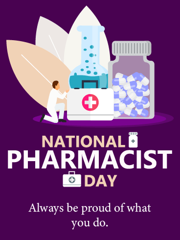 Always Be Proud – Pharmacist Day
