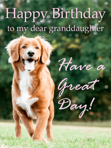 Cheerful Dog Happy Birthday Card for Granddaughter