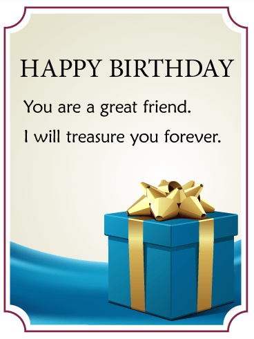 You Are a  Great Friend - Birthday Gift Box Card