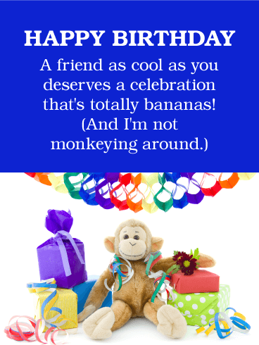 Cheerful Funny Birthday Card for Friends