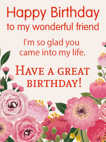Have a Great Birthday - Happy Birthday Wishes Card for Friends