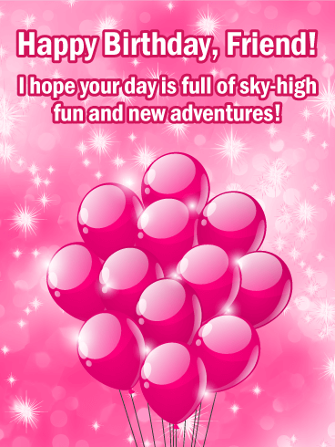 Full of Sky-High Fun! Happy Birthday Card for Friends