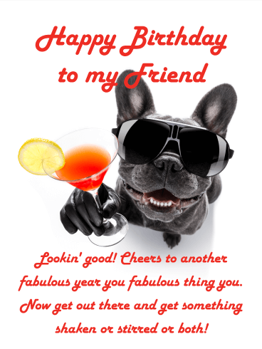 Cheers to Another Fabulous Year! Happy Birthday Card for Friends