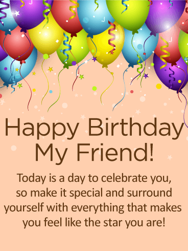 A Day to Celebrate You - Happy Birthday Card for Friends