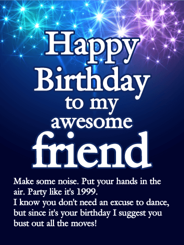 Party Like it's 1999 - Happy Birthday Wishes Card for Friends