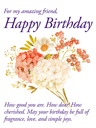 For my Amazing Friend - Happy Birthday Wishes Card