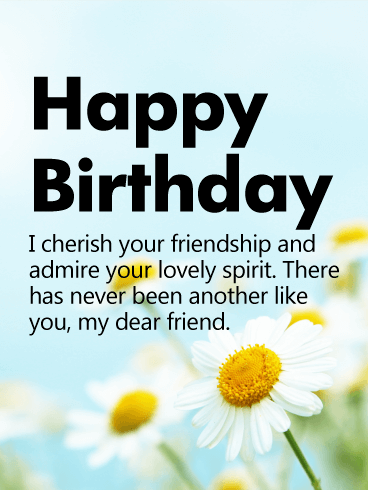 I Cherish Your  Friendship - Happy Birthday Wishes Card