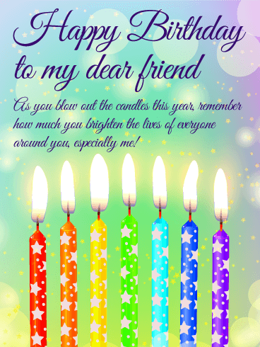 You Brighter the Lives! Happy Birthday Wishes Card for Friends