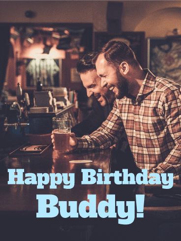 Buddy! Happy Birthday Card 