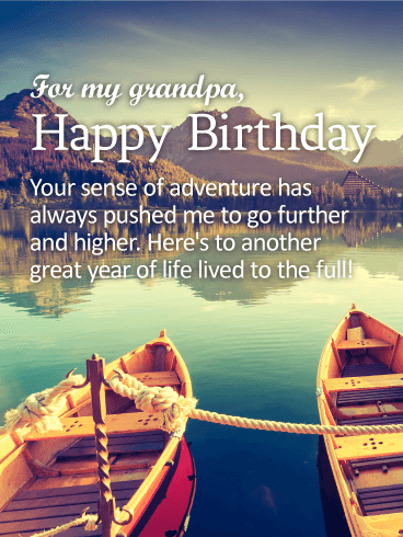 To my Adventurous Grandpa - Happy Birthday Wishes Card