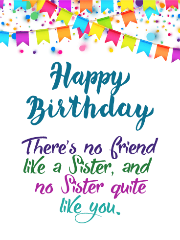 No Sister Quite Like You! Happy Birthday Card