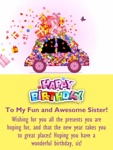 To my Fun & Awesome Sister - Happy Birthday Card