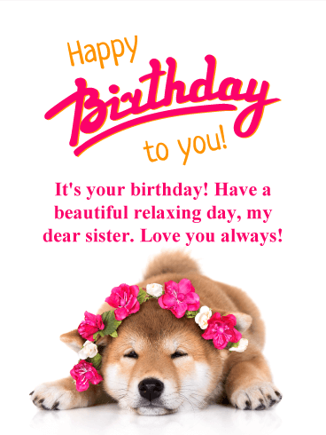 Have a Relaxing Day! Happy Birthday Card for Sister