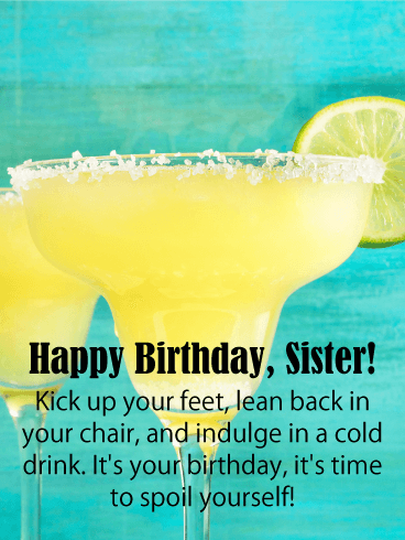 Time to Spoil Yourself! Happy Birthday Card for Sister