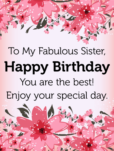 To my Fabulous Sister - Birthday Flower Card