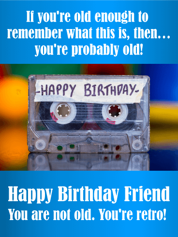 You're Retro! Funny Birthday Card for Friends