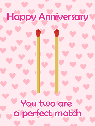 For the Perfect Match Couple - Happy Anniversary Card