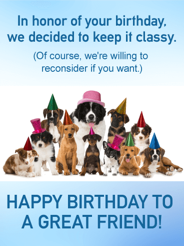 Classy or Not! Funny Birthday Card for Friends