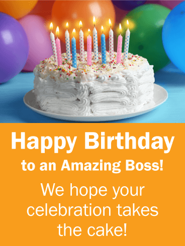 To an Amazing Boss - Happy Birthday Card for Boss