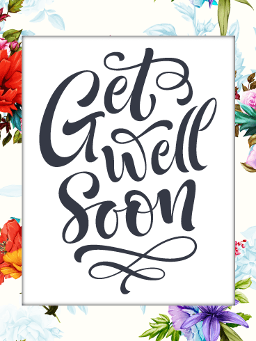 Floral Note – Get Well Card