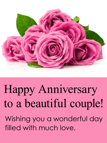 To a Beautiful Couple! Happy Anniversary Card