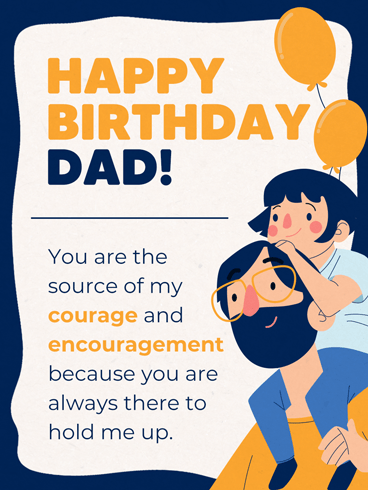 Source of Courage – Birthday Cards for Father