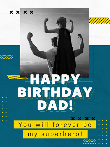 A Superhero – Birthday Cards for Father