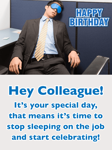 Sleeping on the Job - Happy Birthday Card for Colleague
