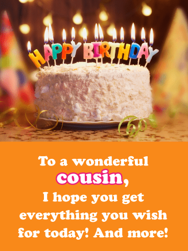 All You Wish For- Happy Birthday Card for Cousin