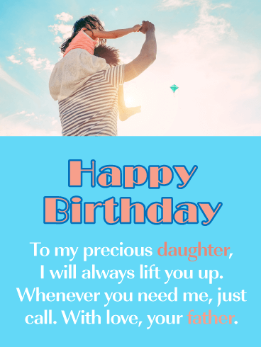 Lift Her Up- Happy Birthday Card for Daughter from Father