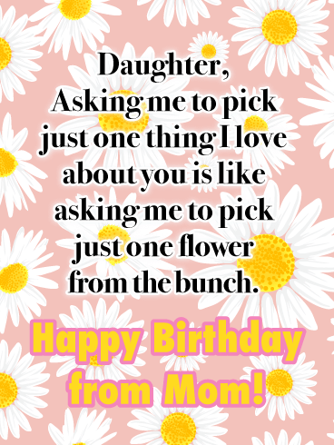 I Love You about Everything  Happy Birthday Cards for Daughter From Mother 