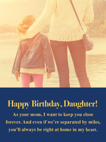 Want to Keep You Close Forever - Happy Birthday Cards for Daughter From Mother 