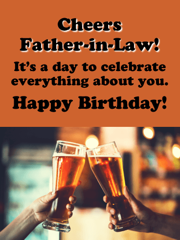 Cheers to You! - Happy Birthday Card for Father-in-Law