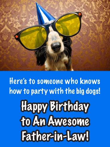 Let's Have a Party! - Happy Birthday Card for Father-in-Law