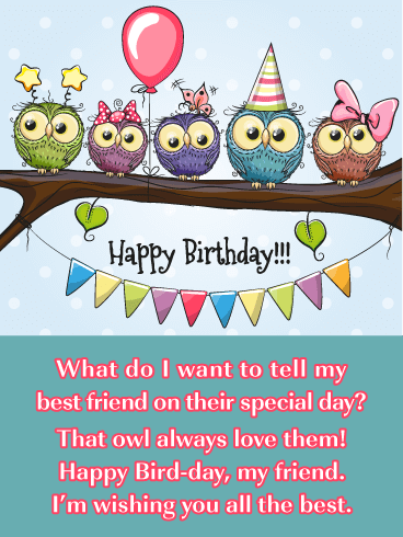 Owl Always Love You - Happy Birthday Card for Best Friend