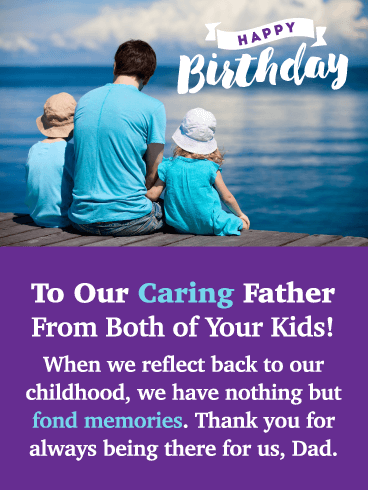 Fond Memories – Happy Birthday Card for Father from Us