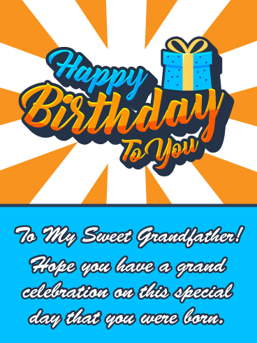 A Grand Celebration – Happy Birthday Card for Grandfather