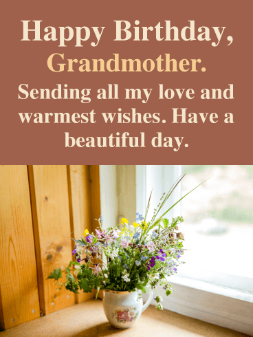 Flowers In the Window- Birthday Wishes Card for Grandmother