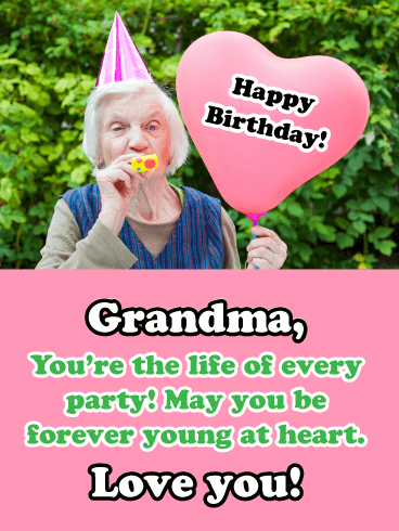 Forever Young At Heart - Happy Birthday Wishes Card for Grandmother