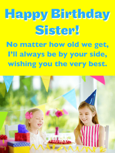 My First Friend - Happy Birthday Card for Sister