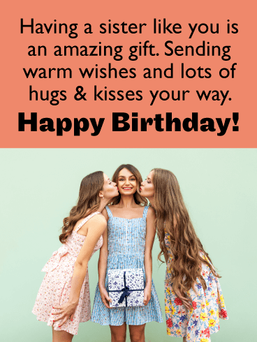 Hugs & Kisses - Happy Birthday Card for Sister