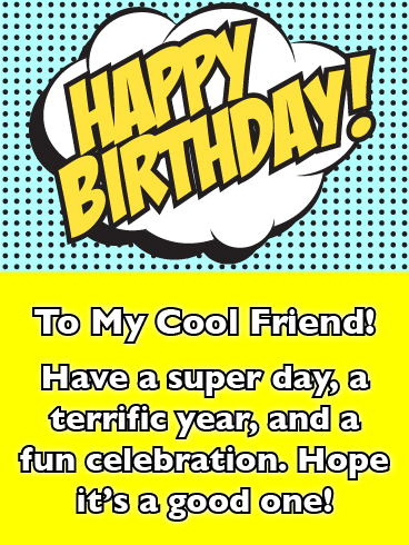 A Super Day - Happy Birthday Card for Friends